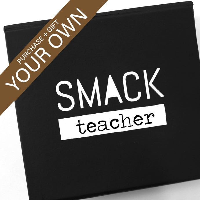 TEACHER EVENT- Purchase + Gift Your Own